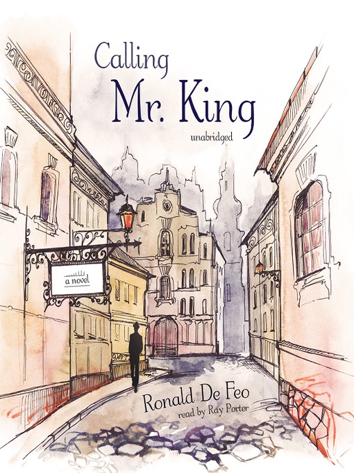 Title details for Calling Mr. King by Ronald De Feo - Available